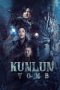 Drama China Kunlun Tomb 2022