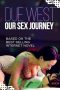 Semi Hongkong Due West Our Sex Journey