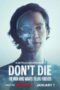 Film Dont Die The Man Who Wants to Live Forever (2025) Film Dont Die The Man Who Wants to Live Forever (2025)