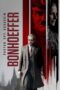 Film Online Bonhoeffer Pastor Spy Assassin (2024) Film Online Bonhoeffer Pastor Spy Assassin (2024)