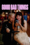 Film Sub Indo Good Bad Things (2024)